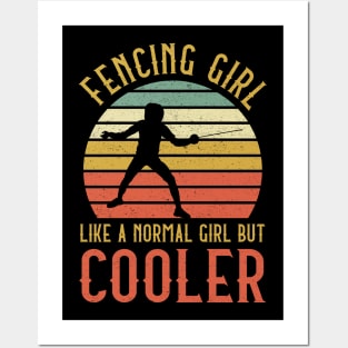 Fencing Girl Like A Normal Girl But Cooler Posters and Art